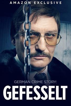 German Crime Story: Gefesselt